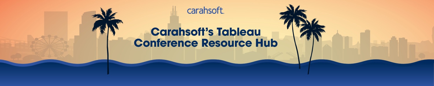 Carahsoft's Tableau Conference Resource Hub