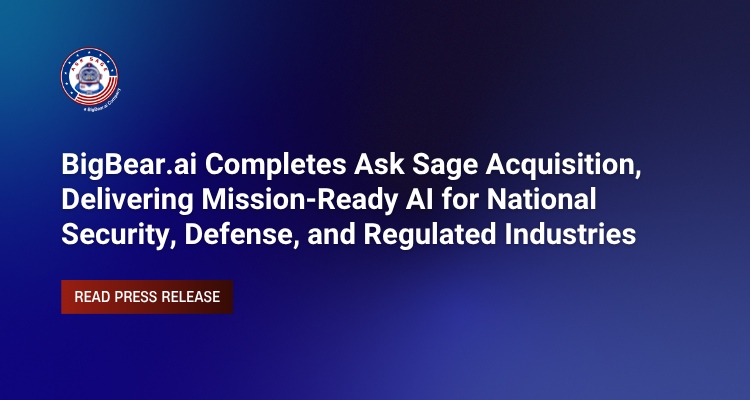 BigBear.ai Finalizes $250M Acquisition of Ask Sage