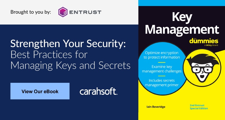 Strengthen Your Security: Best Practices for Managing Keys and Secrets