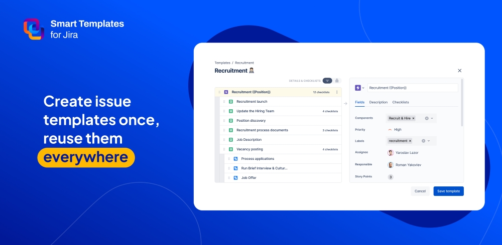 Create issue templates once, reuse them everywhere 