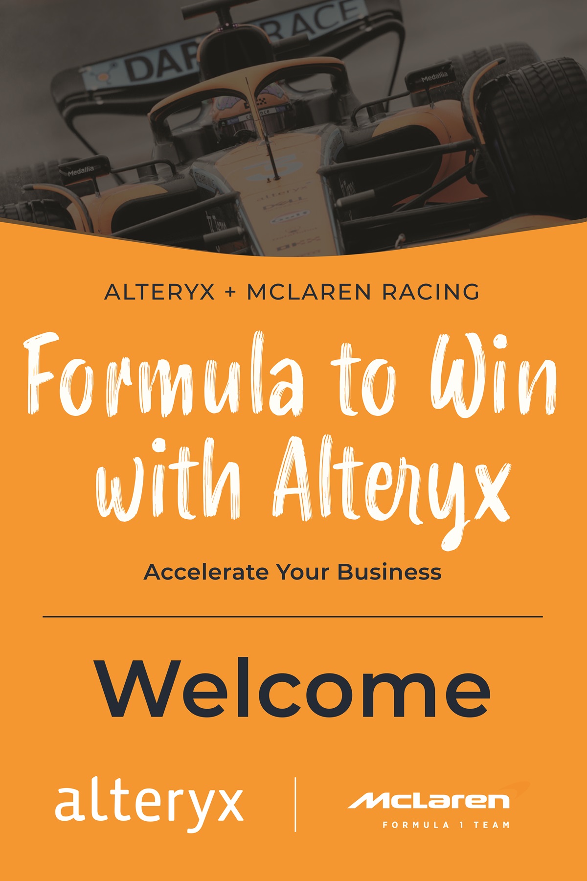 McLaren + Alteryx - Welcome Signage