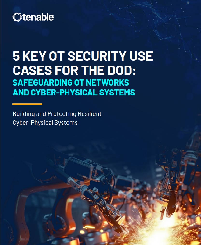 5 Key OT Security Use Cases For The DoD: Safeguarding OT Networks and Cyber-Physical Systems