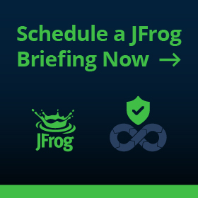 Schedule a JFrog Briefing Now