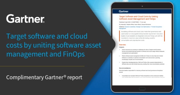 How to target software and cloud costs by uniting software asset management and FinOps: Insights from Gartner®