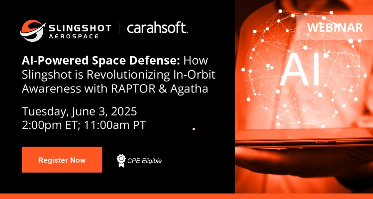 AI-Powered Space Defense: How Slingshot is Revolutionizing In-Orbit Awareness with RAPTOR & Agatha Event Banner