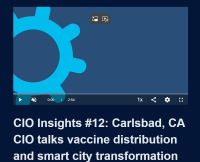 CIO Insights: CIO Talks Vaccine Distribution and Smart City Transformation
