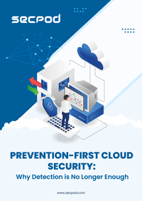 Prevention-First Cloud Security: Why Detection Is No Longer Enough