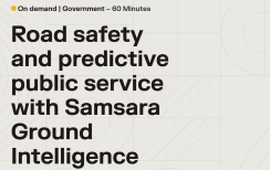 Road Safety and Predictive Public Service with Samsara Ground Intelligence