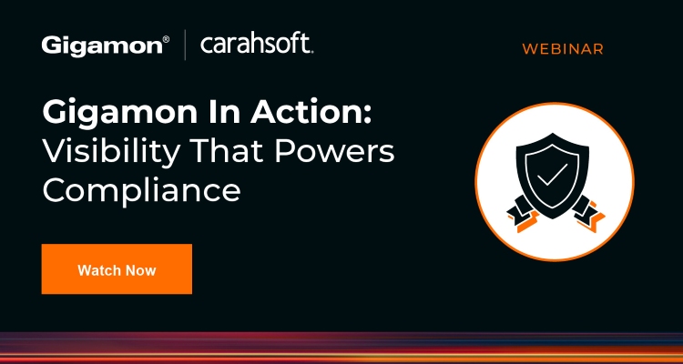 Gigamon in Action: Visibility that Powers Compliance
