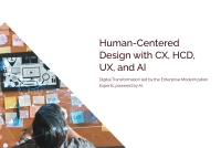 Human-Centered Design with CX, HCD, UX, and AI