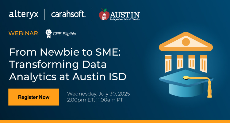 From Newbie to SME: Transforming Data Analytics at Austin ISD Event Banner