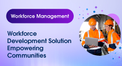 Workforce Development Solution Empowering Communities