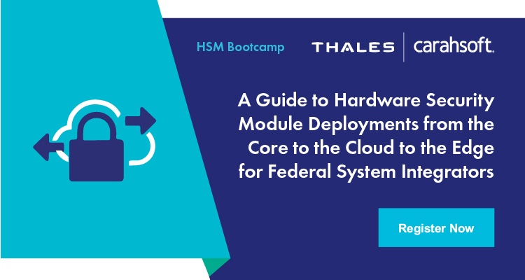 Guide to Hardware Security Module Deployments form the Core to the Cloud to the Edge