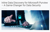 Inline Data Discovery for Microsoft Purview – A Game-Changer for Data Security