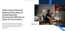 Federal News Network Embraces New Ways of Connecting with Government Officials via Zoom for Government