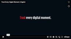 Trust Every Digital Moment