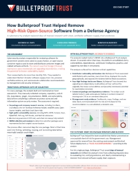 How Bulletproof Trust Helped Remove High-Risk Open-Source Software from a Defense Agency