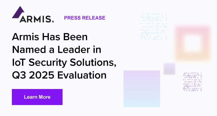 Armis Has Been Named a Leader in IoT Security Solutions, Q3 2024 Evaluation