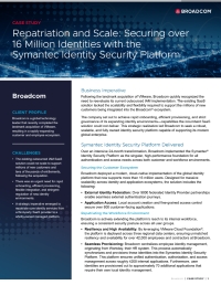 Repatriation and Scale: Securing over 16 Million Identities with the Symantec Identity Security Platform