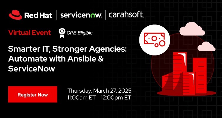 Smarter IT, Stronger Agencies: Automate with Ansible & ServiceNow Event Banner