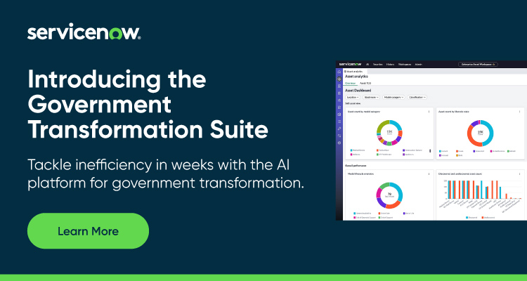 Introducing the Government Transformation Suite by ServiceNow