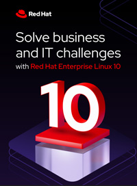 Solve Business and IT Challenges with Red Hat Enterprise Linux 10