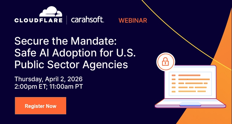 Secure the Mandate: Safe AI Adoption for U.S. Public Sector Agencies Event Banner