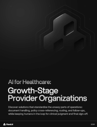 AI for Healthcare: Growth-Stage Provider Organizations