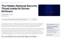 The Hidden National Security Threat Inside AI-Driven Software