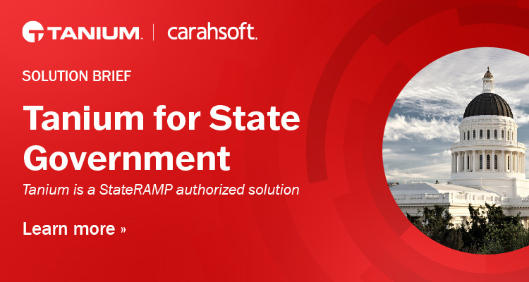 Download the Solution Brief to learn more about Tanium for State Government