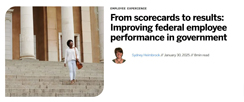 From Scorecards to Results: Improving Federal Employee Performance in Government