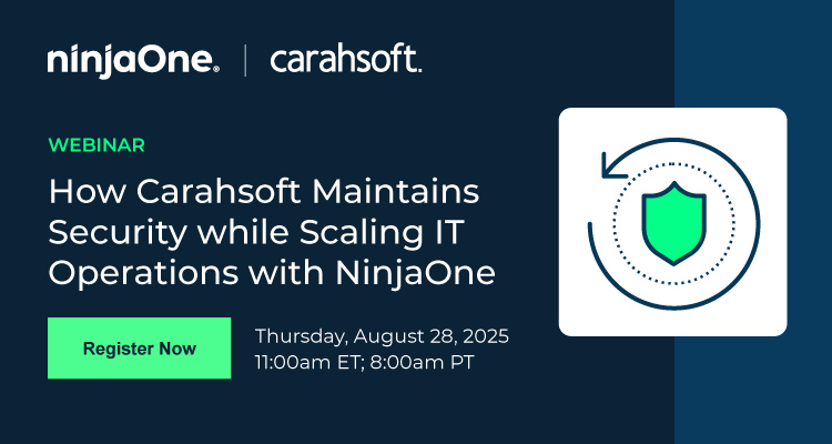 How Carahsoft Maintains Security while Scaling IT Operations with NinjaOne