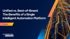 Unified vs. Best-of-Breed: The Benefits of a Single Intelligent Automation Platform