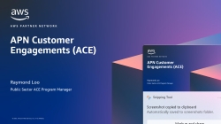 APN Customer Engagements Program (ACE) Recording & Slides