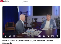 DPRK IT Tactics AI Driven Center 227, VDI Infiltration & Insider Safeguards