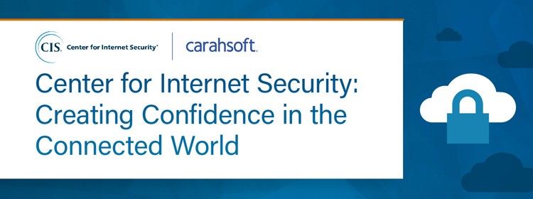 Center for Internet Security: Creating Confidence in the Connected World Banner
