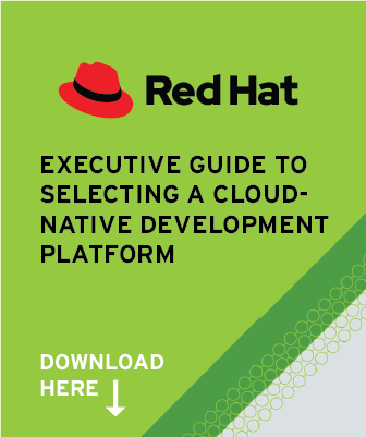 Red Hat Executive Guide to Selecting a Cloud-Native Development Platform