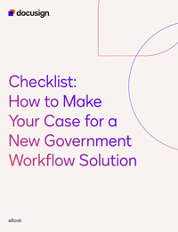 Checklist: How to Make Your Case for a New Government Workflow Solution
