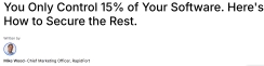 You Only Control 15% of Your Software. Here’s How to Secure the Rest.