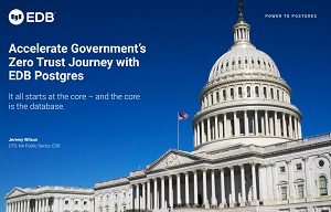 Accelerate Government's Zero Trust Journey with EDB Postgres