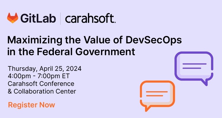 Maximizing the Value of DevSecOps in the Federal Government