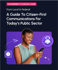 A Guide to Citizen-First Communications for Today's Public Sector