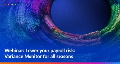 Lower Your Payroll Risk: Variance Monitor for all Seasons