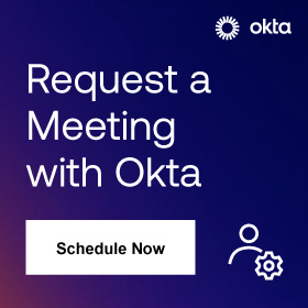 Request a meeting with an Okta expert.