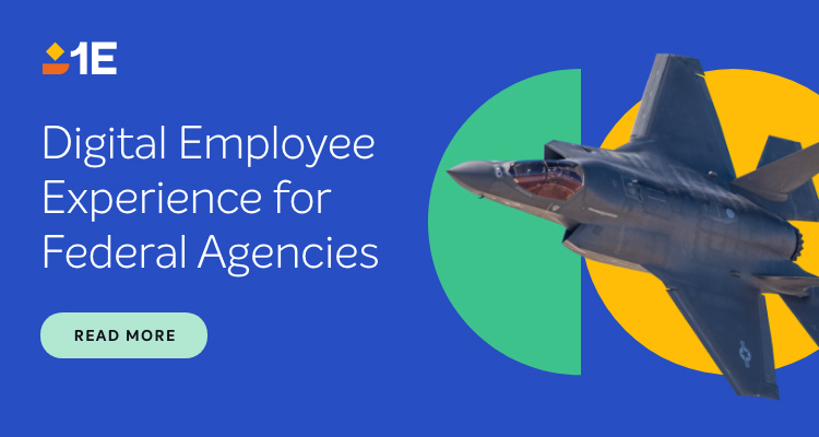 Digital Employee Experience for Federal Agencies