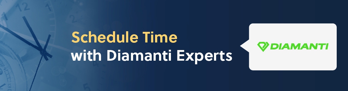 Schedule time with Diamanti experts banner