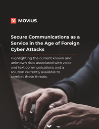 Secure Communications as a Service in the Age of Foreign Cyber Attacks