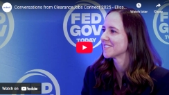 Conversations from ClearanceJobs Connect 2025 - Elisabeth Baker-Pham
