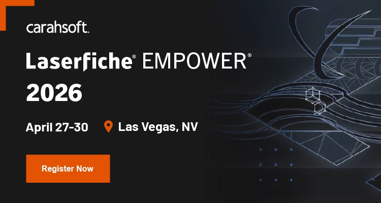 Laserfiche EMPOWER 2026 Upcoming Event