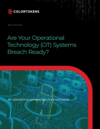 Are Your Operational Technology (OT) Systems Breach Ready?